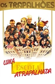 Uma Escola Atrapalhada Trapalhoes